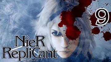 NieR Replicant Undub || PART 9 NO COMMENTARY COMPLETE PLAYTHROUGH