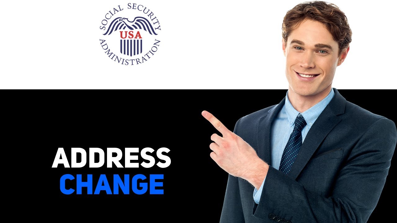 How Do I Change My Address With Social Security   2025