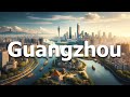 Guangzhou china  full travel guide for 2024