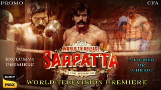 SARPATTA PARAMBARAI HINDI DUBBED MOVIE TV PREMIERE PROMO |Sarpatta: The Warrior| @SonyMAX | #Arya