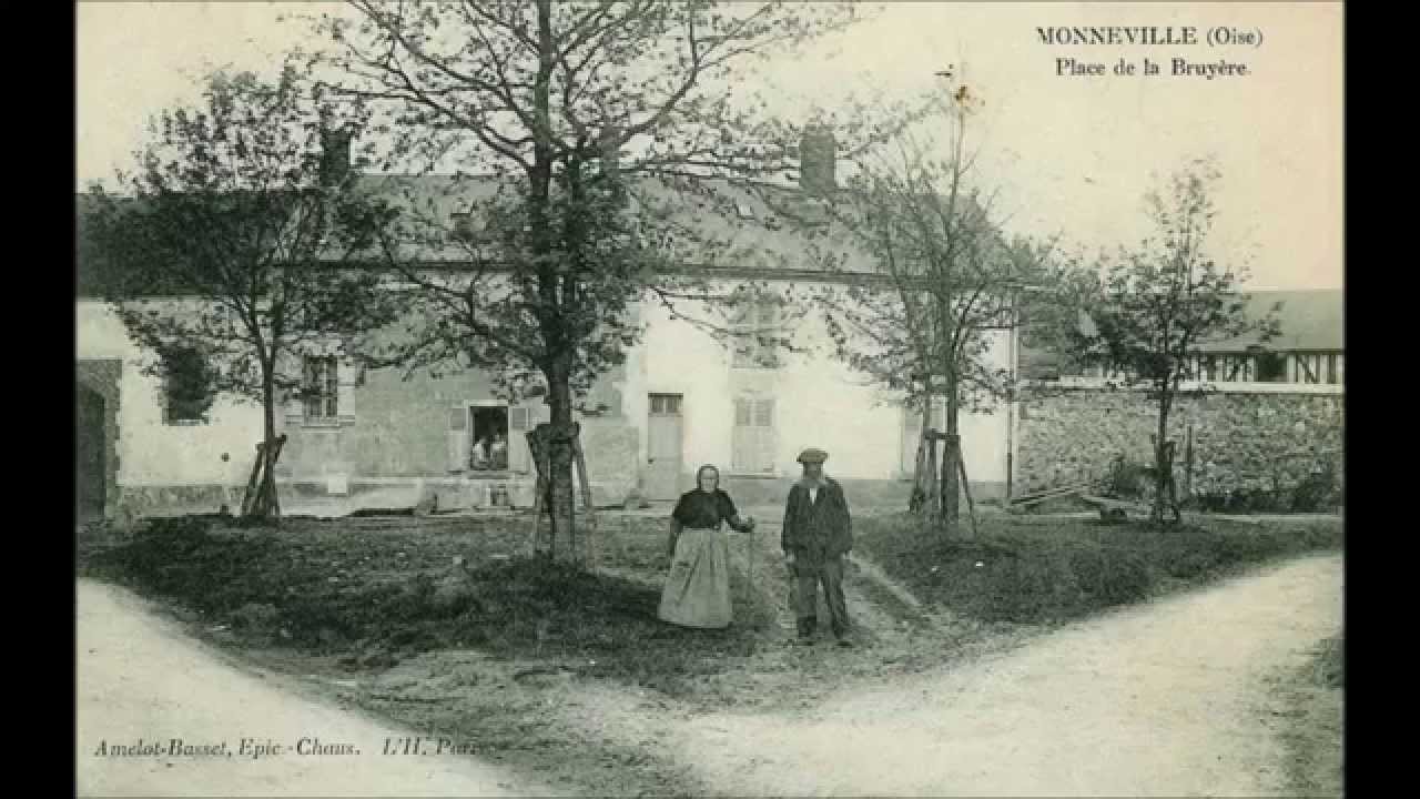 MONNEVILLE le passé    DR.T
