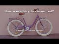 How were bicycles invented