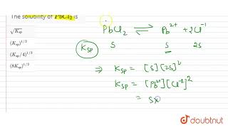 The solubility of PbCl_(2) is  | 12 | IONIC EQUILIBRIUM  | CHEMISTRY | DINESH PUBLICATION | Doub...