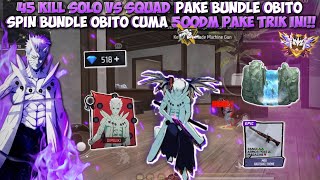 45 KILL SOLO VS SQUAD PAKE BUNDLE OBITO!! HOKI BANGET CUMA MODAL 500DM LANGSUNG DAPET!!