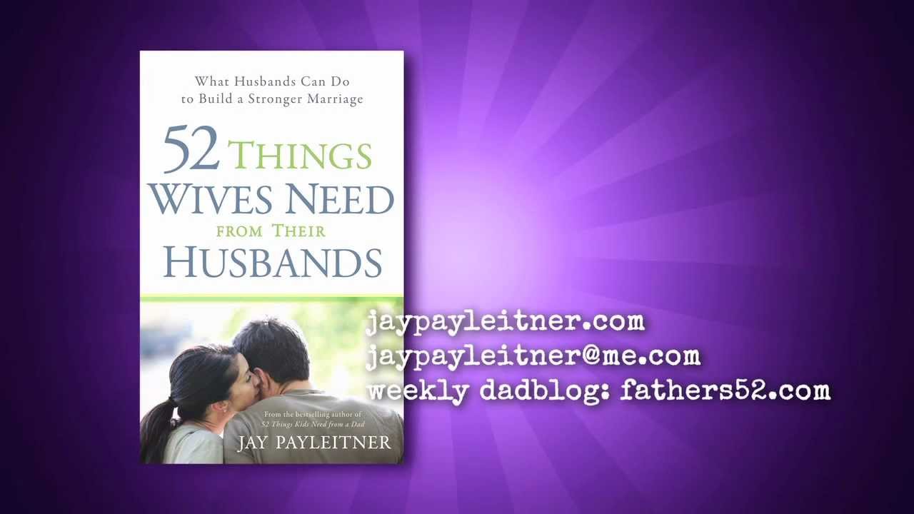 52 Things Wives Need from Their Husbands by Jay Pay image