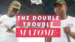 The Double Trouble Janisto & CK - Matome