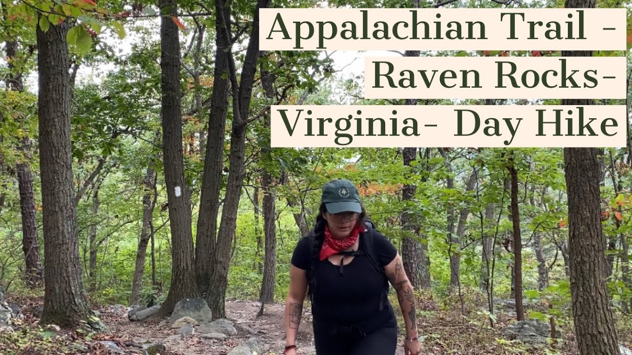 Appalachian Trail - Day Hike - Raven Rocks- Virginia - YouTube