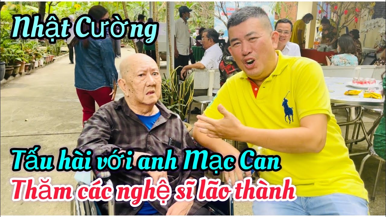 Nhật Cường tấu hài với Mạc Can và thăm các nghệ sĩ lão thành