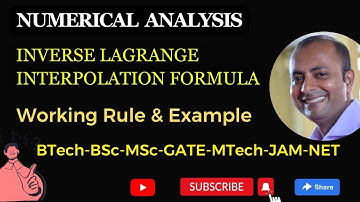 Inverse Lagrange formula | Interpolation Formula For Unequal Intervals | Numerical Methods |