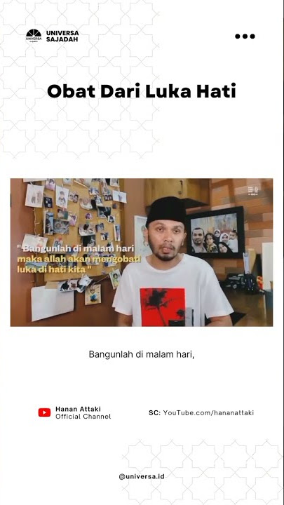Obat Dari Luka Hati | Ustadz Hanan Attaki