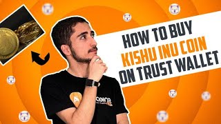 How To Buy Kishu Inu Coin On Trust Wallet?