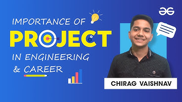 Importance of Project in Engineering & Career | GeeksforGeeks