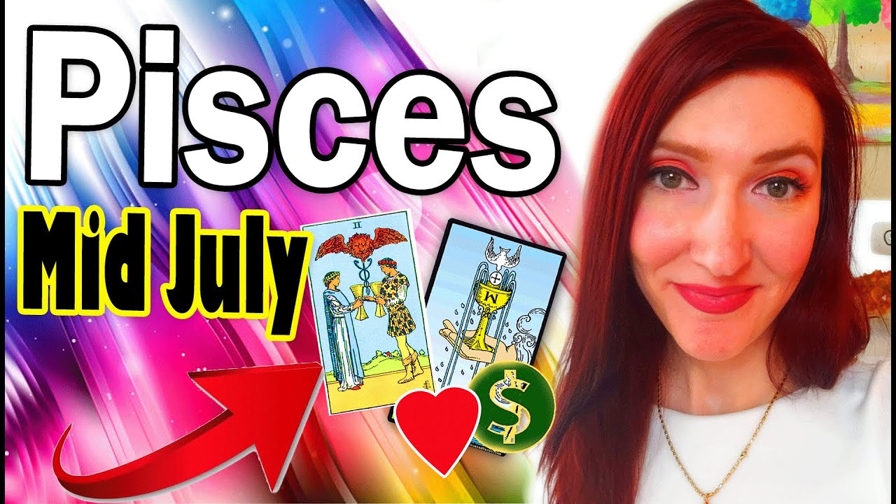 Pisces You are about to be so Happy let me tell you why! mid July Tarot Reading