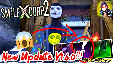 Smiling - X Corp 2 New Update V1.6.0!!! | New Enemy Coming In Smiling - X Corp 2 V1.6.0|Smiling - X2