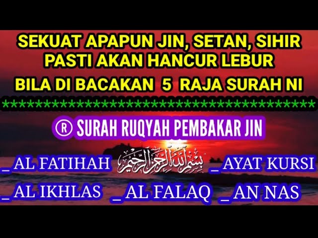 al fatihah ayat kursi al ikhlas al falaq an nas | surah ruqyah pembakar jin setan dan sihir class=