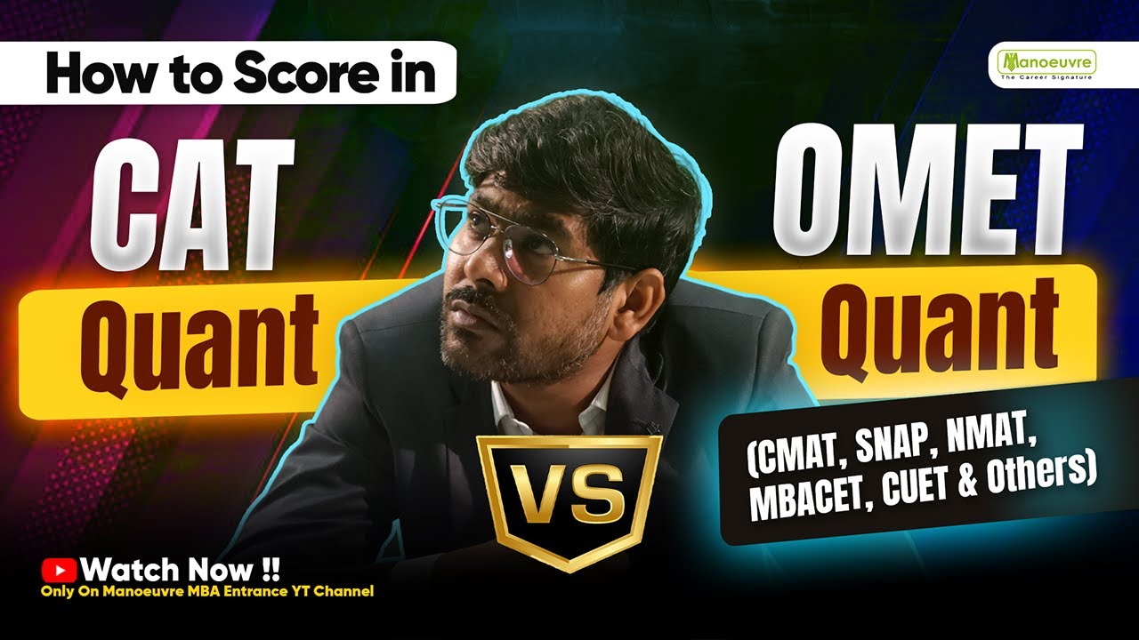MBA Entrance: How To Prepare for Quant Section? CAT Vs OMET (MBA CET ...