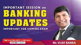 Important Session on Current Banking Updated session dtd  15 02 2023