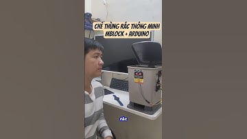 Thùng Rác Thông Minh Tự Mở Nắp – Code bằng mBlock & Arduino! 💡 #Arduino #mBlock #ThungRacThongMinh