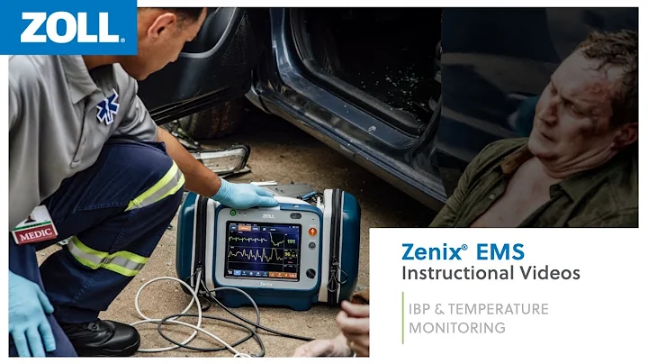 Zenix® EMS Instructional Video IBP & Temperature Monitoring