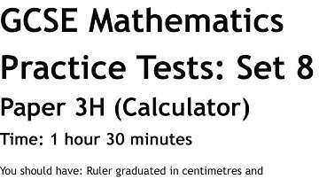 Practice Set 8 Paper 3H (calculator) walkthrough