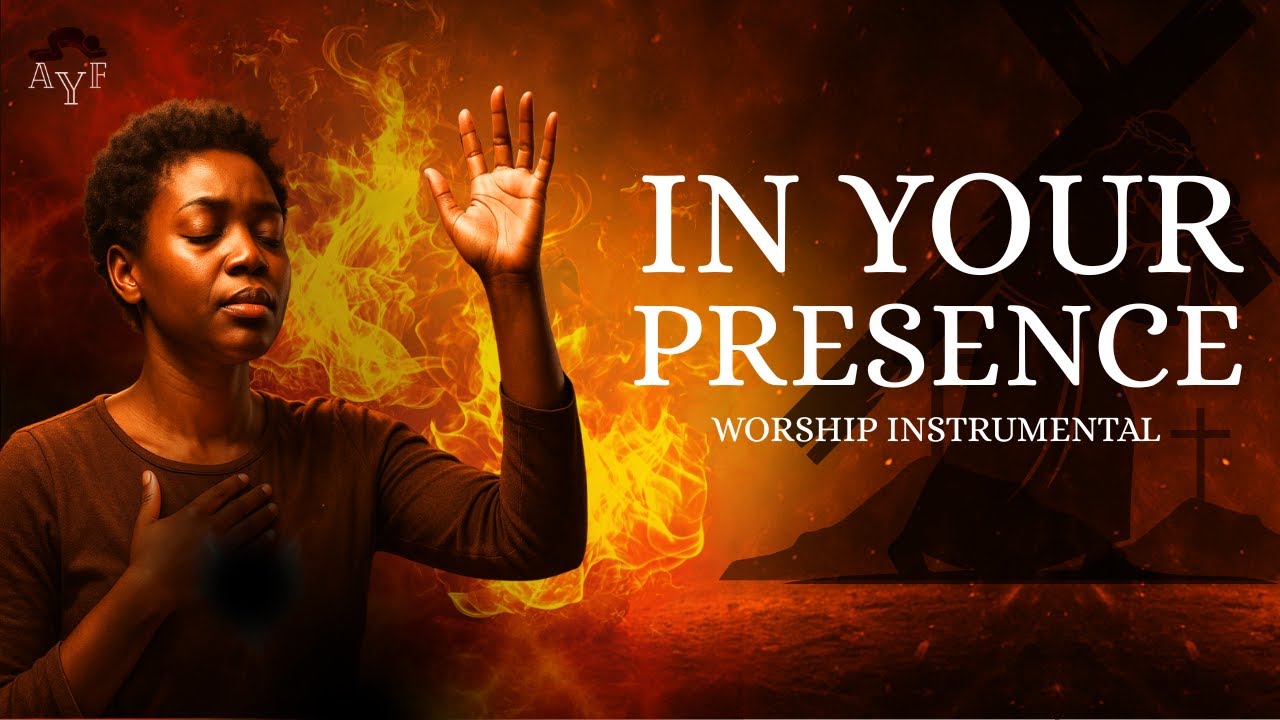 In Your Presence | Let Us Pray | Prophetic Prayer Instrumental ...