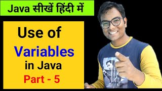 Use of variables in java Java course for beginners  part - 4