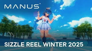 MANUS | Sizzle Reel Winter 2025