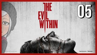 🏹☠️ THE EVIL WITHIN #05 | Chapitres 9 et 10 (début)