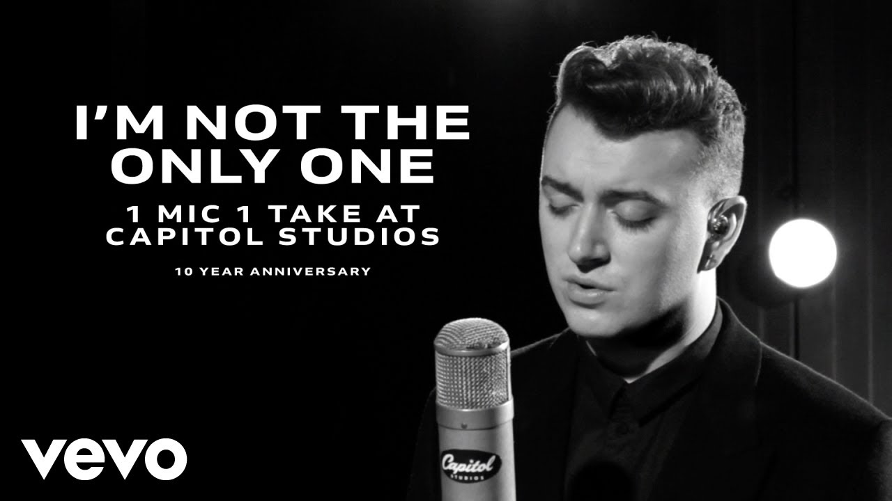 I'm Not The Only One (1 Mic 1 Take At Capitol Studios / In The Lonely Hour 10th Anniversary Edit) I'm Not The Only One (1 Mic 1 Take At Capitol Studios / In The Lonely Hour 10th Anniversary Edit)
