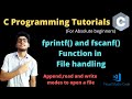 15.2 - fprintf() and fscanf() functions in file handling | file io in C | C programming