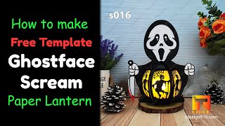 FREE TEMPLATE - How to make Ghostface Scream Lantern, paper cutting Shadow box Halloween, Tdesign510