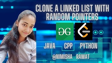 Clone a Linked List with random pointers | CPP | Python | Java | Leetcode | GFG | DSA | Hindi | SDE