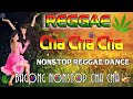 Bagong nonstop cha cha 2022  new best reggae cha cha disco medley 2022  reggae music mix