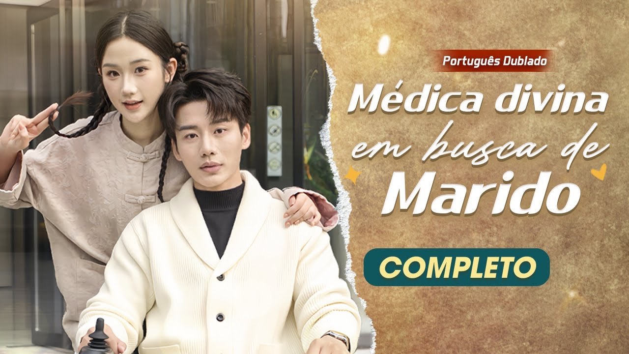 Médica divina desce da montanha para procurar marido, mas é forçada a casar com um CEO deficiente…