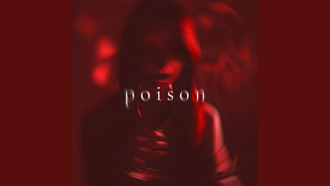 POISON (SLOWED) - YouTube