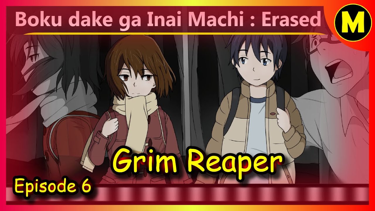 Episode 6 : Grim Reaper - Story  ERASED Anime USA Official Website