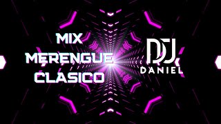 MIX MERENGUE CLASICO - DJ DANIEL