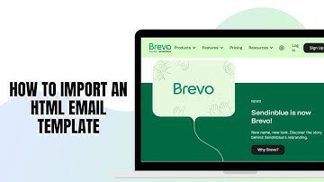 How To Import An Html Email Template To Brevo - Complete Guide