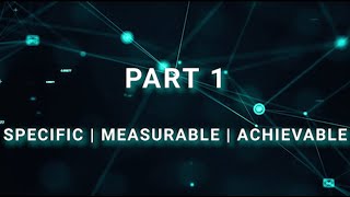 Week 3   Weekly Tips   SMART Objectives   Part 1