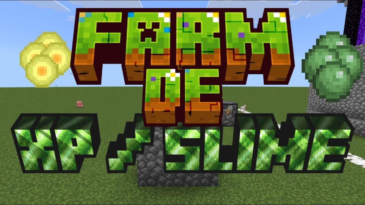 Farm De Xp E Slime,TUTORIAL EXTREME:3 - YouTube