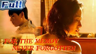 【ENG】For the Memory Never Forgotten | Drama/Romantic Movie | China Movie Channel ENGLISH
