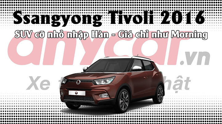 Đánh giá xe ssangyong 9 cho năm 2024