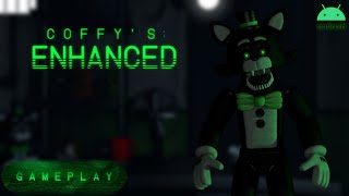 Mais um FNAF BR - Coffy's Enhanced Android (Gameplay)
