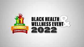 Black Health & Wellness Event - February 19, 2022 - Bulletin Board