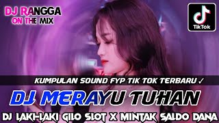 DUGEM AKU COBA MERAYU TUHAN KU BER DO'A DI DALAM SUJUDKU X LAKI-LAKI GILO SLOT ||DJ SALDO DANA❗2023