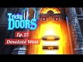 [FIVE-BN] Tricky Doors Episode 15: Desolate West | 트리키 도어즈 황량한 서부 공략