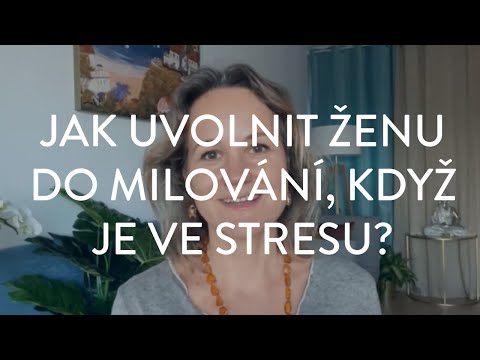 Video: Jak Uvolnit Vzrušení