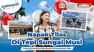 Download Lagu NAPAK TILAS di Tepi Sungai Musi | Indomaret Dimana Aja Spesial Kemerdekaan 2025 MP3 Download Lagu NAPAK TILAS di Tepi Sungai Musi | Indomaret Dimana Aja Spesial Kemerdekaan 2025 MP3