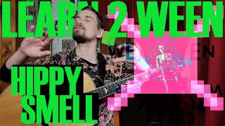 Learn 2 Ween - Hippy Smell (Weenmas Day 2 of 5)