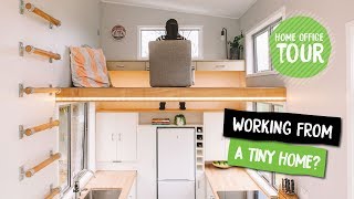 Working from home in a tiny house?